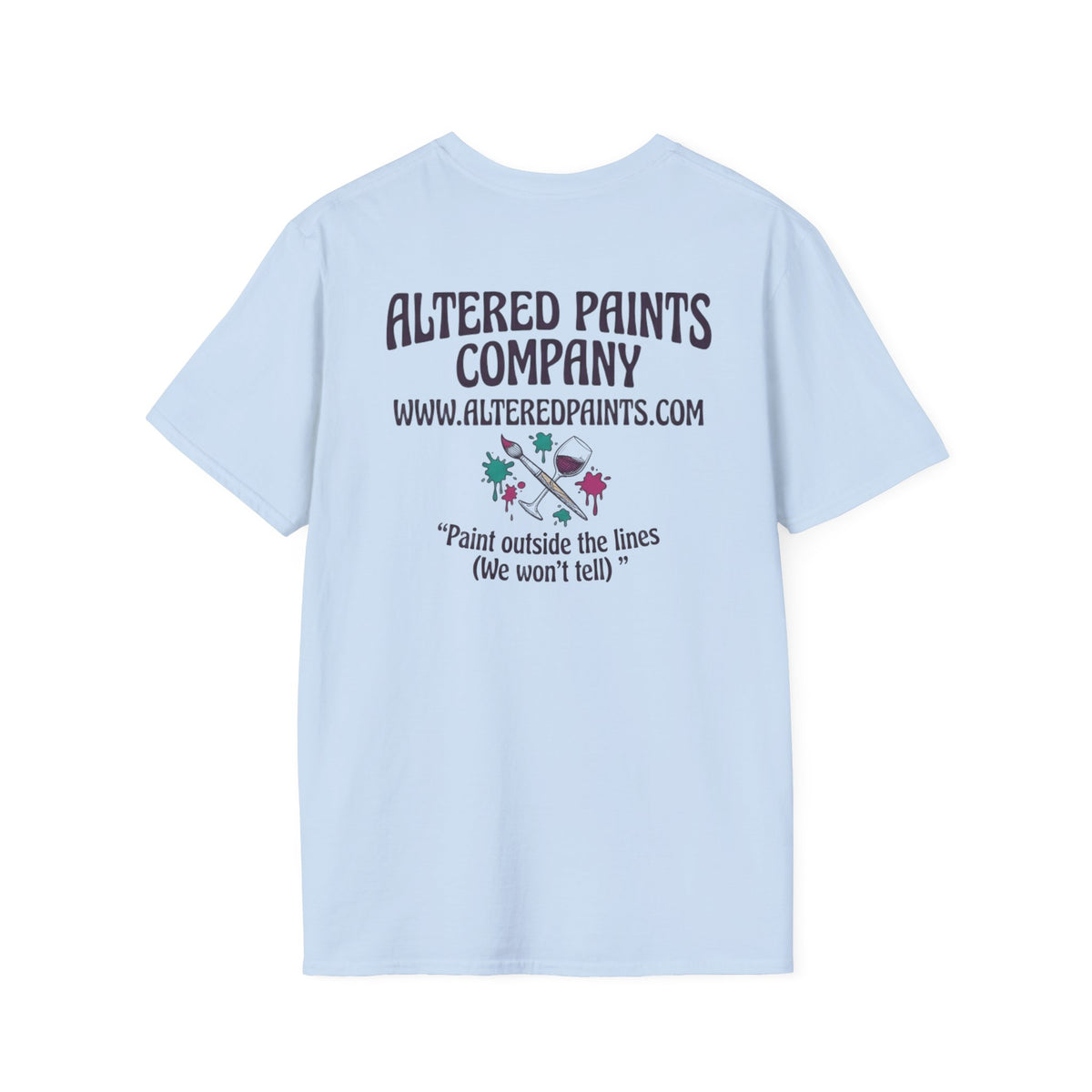 “Wait, Did I Paint That?” Paint Leaf Graphic T-Shirt | Altered Paints Company